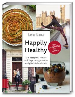 Happily Healthy von Lou,  Lea