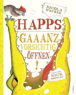 Happs – Gaaanz vorsichtig öffnen! von Bromley,  Nick, O´Byrne,  Nicola