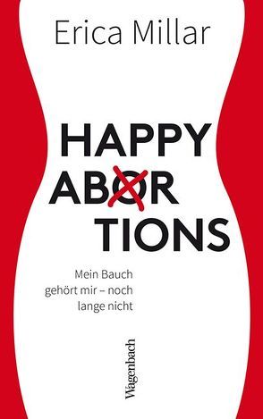 Happy Abortions von Millar,  Erica, Singh,  Stephanie