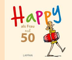 HAPPY als Frau mit 50 von Butschkow,  Peter