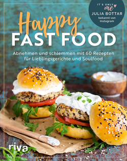 Happy Fast Food von Bottar,  Julia