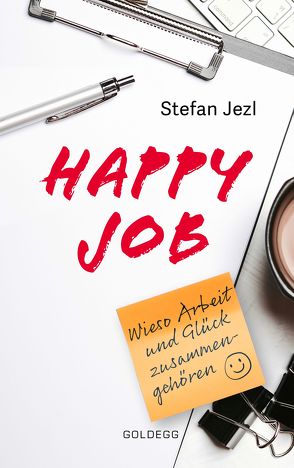 Happy Job von Jezl,  Stefan