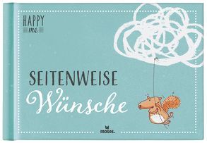 Happy me – Seitenweise Wünsche von Brandes,  Silke, Kessner,  Lydia