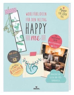 Happy me – Wohlfühlideen für den Alltag von Brandes,  Silke, Kessner,  Lydia