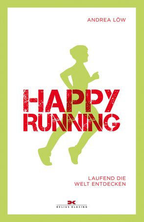 Happy Running von Löw,  Andrea