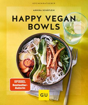 Happy Vegan Bowls von Schäflein,  Annina