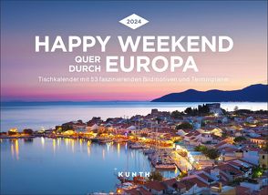 Happy Weekend quer durch Europa 2024