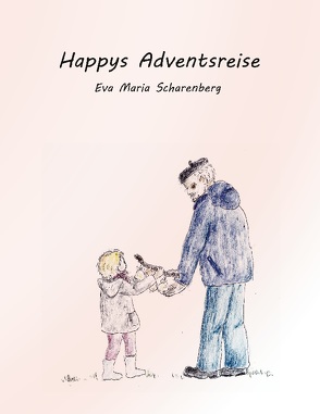 Happys Adventsreise von Scharenberg,  Eva Maria