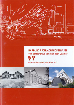 Harburgs Schlachthofstraße von Barnick,  Klaus, Meyer,  Jürgen