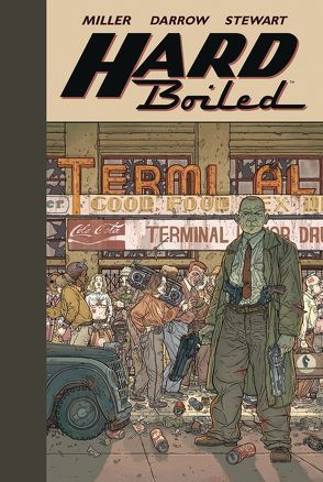 Hard Boiled – Neue Edition von Darrow,  Geof, Miller,  Frank, Stewart,  Dave