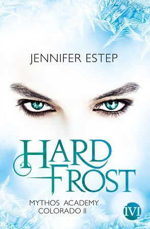 Hard Frost von Estep,  Jennifer, Link,  Michaela