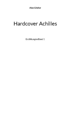 Hardcover Achilles von Gfeller,  Alex