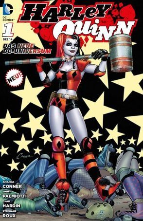 Harley Quinn von Conner,  Amanda, Cooke,  Darwyn, Daniel,  Tony S., Hardin,  Chad, Hughes,  Adam, Palmiotti,  Jimmy