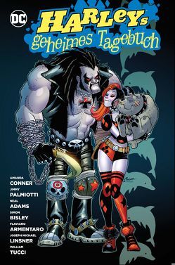 Harley Quinn: Harleys geheimes Tagebuch von Adams,  Neal, Armentaro,  Flaviano, Bisley,  Simon, Conner,  Amanda, Faßbender,  Jörg, Linser,  Joseph Michael, Palmiotti,  Jimmy, Tucci,  William