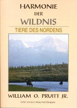 Harmonie der Wildnis von Grashoff,  Bernd, Grashoff,  Madeline, Pruitt,  William O