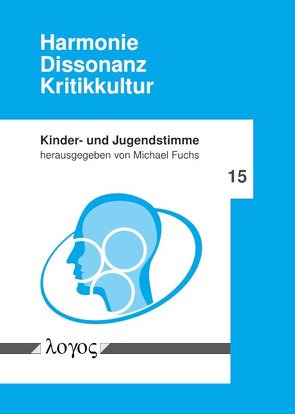 Harmonie — Dissonanz — Kritikkultur von Fuchs,  Michael