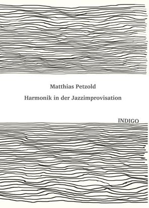 Harmonik in der Jazzimprovisation von Petzold,  Matthias