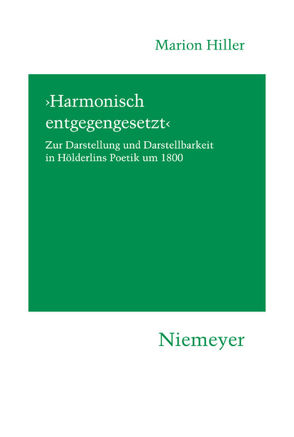 ‚Harmonisch entgegengesetzt‘ von Hiller,  Marion