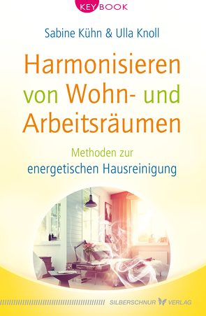 Harmonisieren von Wohn- und Arbeitsräumen von Knoll,  Ulla, Kühn,  Sabine