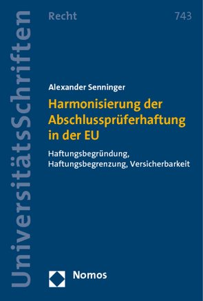 Harmonisierung der Abschlussprüferhaftung in der EU von Senninger,  Alexander