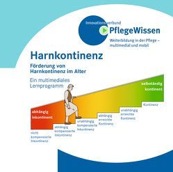 Harnkontinenz – Förderung von Harnkontinenz im Alter von Innovationsverbund PflegeWissen