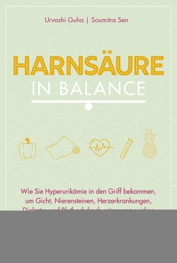 Harnsäure in Balance von Guha,  Urvashi, Sen,  Soumitra, Zerbst,  Marion