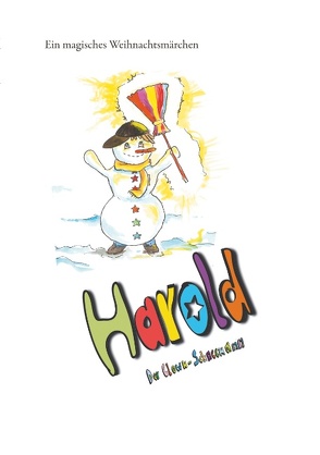 Harold, der Clown-Schneemann von Fee,  Evi