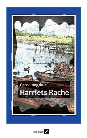 Harriets Rache von Langdale,  Caro