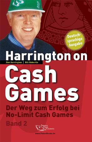 Harrington on Cash Games – Band 2 von Harrington,  Dan, Robertie,  Bill