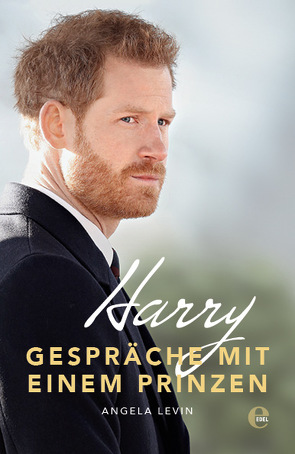 Harry – Gespräche mit einem Prinzen von Levin,  Angela