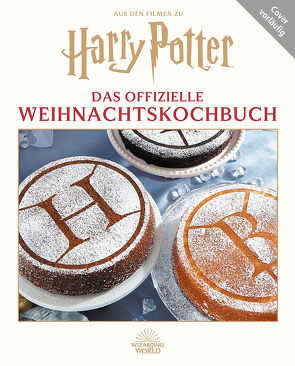 Harry Potter: Das offizielle Weihnachtskochbuch