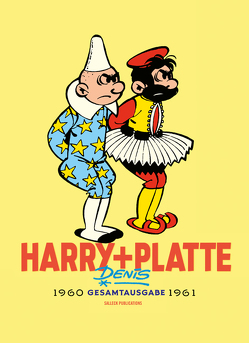 Harry und Platte Gesamtausgabe Band 3 von Denis,  Marcel, Schott,  Eckart