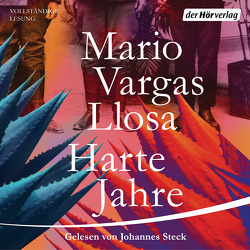 Harte Jahre von Brovot,  Thomas, Steck,  Johannes, Vargas Llosa,  Mario