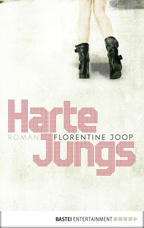 Harte Jungs von Joop,  Florentine