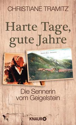 Harte Tage, gute Jahre von Tramitz,  Christiane