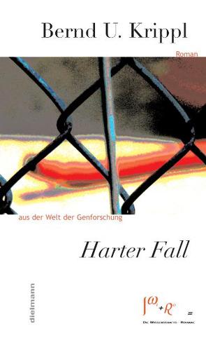 Harter Fall von Krippl,  Bernd U