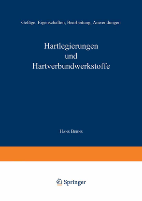 Hartlegierungen und Hartverbundwerkstoffe von Berns,  Hans