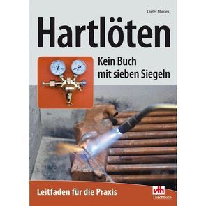 Hartlöten von Miedek,  Dieter