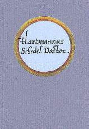 Hartmann Schedels Liber Genealogiae et rerum familiarum. Ein unpubliziertes Manuskript aus Fuggerbesitz von Wetscherek,  Hugo