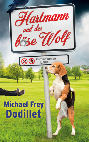 Hartmann und der böse Wolf von Dodillet,  Michael Frey