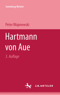 Hartmann von Aue von Wapnewski,  Peter