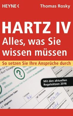 Hartz IV – Alles, was Sie wissen müssen von Rosky,  Thomas