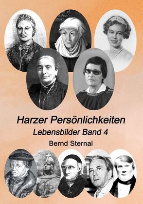 Harzer Persönlichkeiten von Sternal,  Bernd