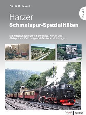 Harzer Schmalspur-Spezialitäten II von Kurbjuweit,  Otto O.