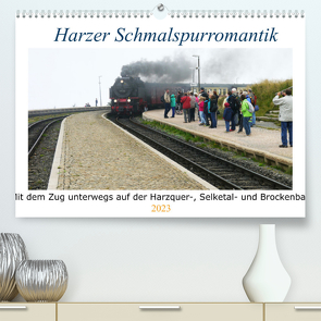 Harzer Schmalspurromantik (Premium, hochwertiger DIN A2 Wandkalender 2023, Kunstdruck in Hochglanz) von Pfetzing,  Markus