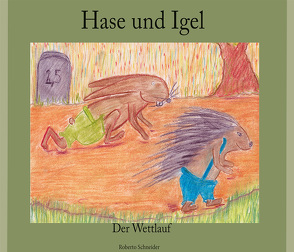 Hase und Igel von Schneider,  Roberto