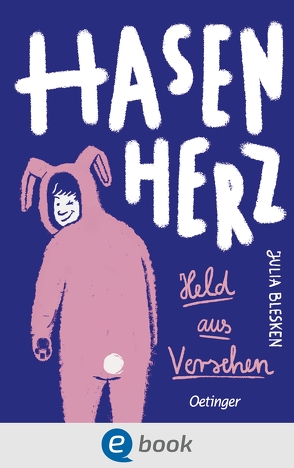 Hasenherz. Held aus Versehen von Blesken,  Julia, Horstschäfer,  Felicitas