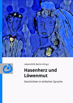 Hasenherz und Löwenmut