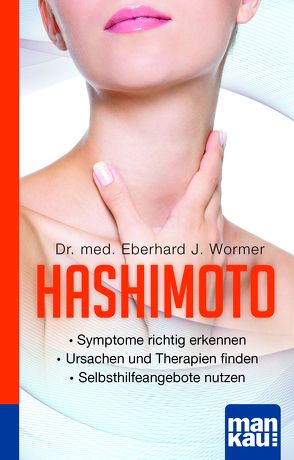 Hashimoto. Kompakt-Ratgeber von Wormer,  Eberhard J.