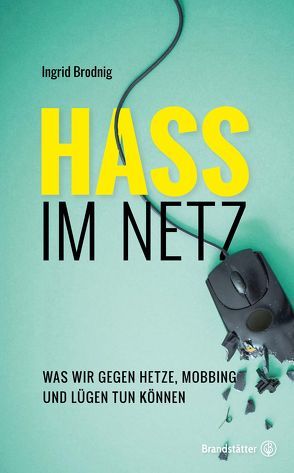 Hass im Netz von Brodnig,  Ingrid